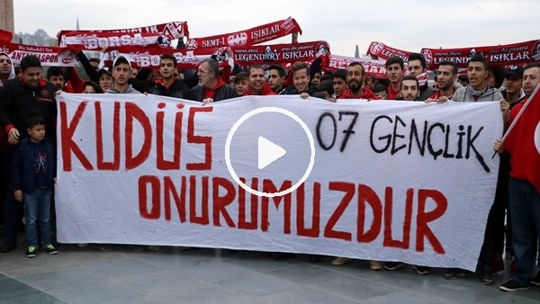 Antalyasporlu taraftarlardan Trump'un 'Kudüs Kararı' protesto edildi