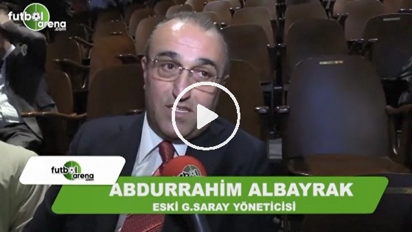 Abdurrahim Albayrak: "Şenol Güneş istediği kadroyu kurdu, sonucu aldı"