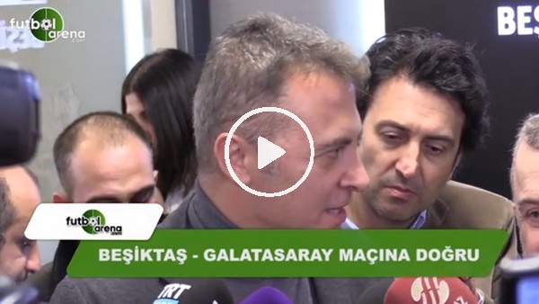 Fikret Orman: "İnşallah Galatasaray maçını kazanırız"