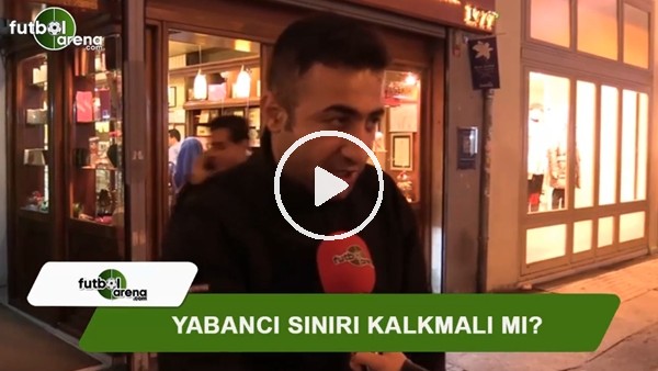 Yabancı sınırı kalkmalı mı?