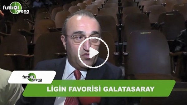 Abdurrahim Albayrak: "Ligin favorisi Galatasaray"