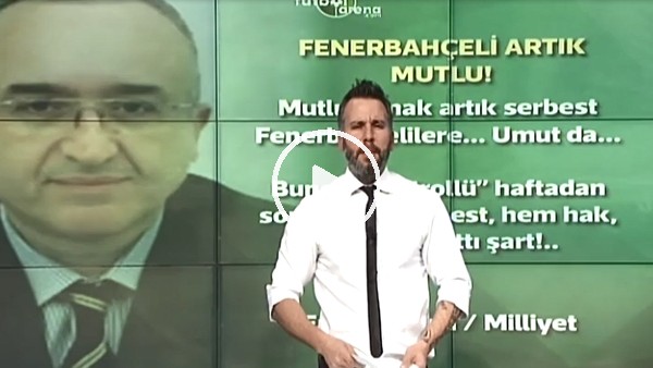 "Fenerbahçeli artık mutlu"
