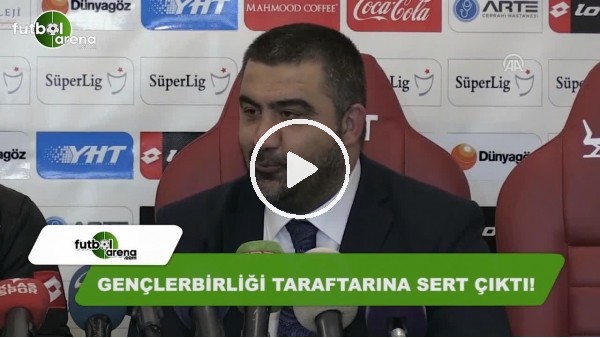 Ümit Özat, Gençlerbirliği taraftarına sert çıktı