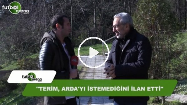 Adnan Aybaba: "Arda gelmez, Fatih Terim de istemez"