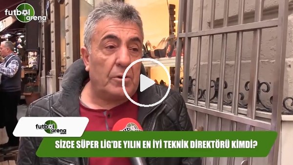 Süper Lig'de yılın en iyi teknik direktörü kimdi?