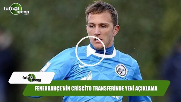 Fenerbahçe'nin Criscito transferinde yeni açıklama