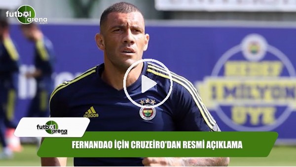 Fernandao için Cruzeiro'dan resmi açıklama