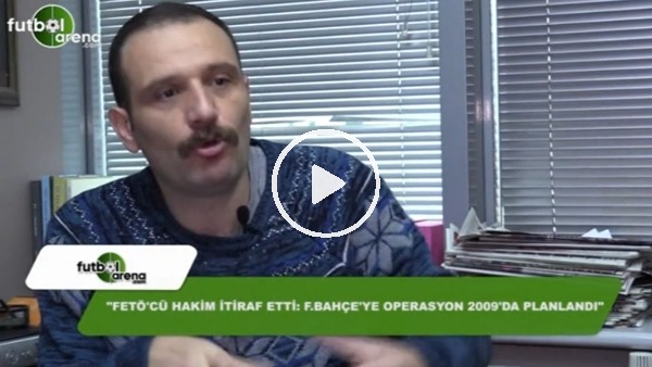 Fetö, Fenerbahçe'ye operasyonu ne zaman planladı?