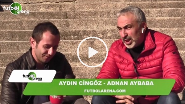 Adnan Aybaba: "Samet Aybaba'nın yeri milli takım"