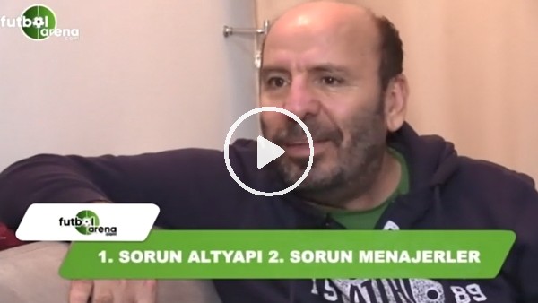 Türk futbolunun en büyük sorunu ne?