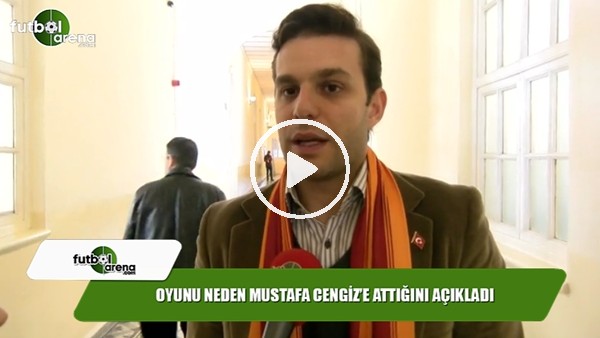 Mehmet Aslan oyunu neden Mustafa Cengiz'e attığını açıkladı