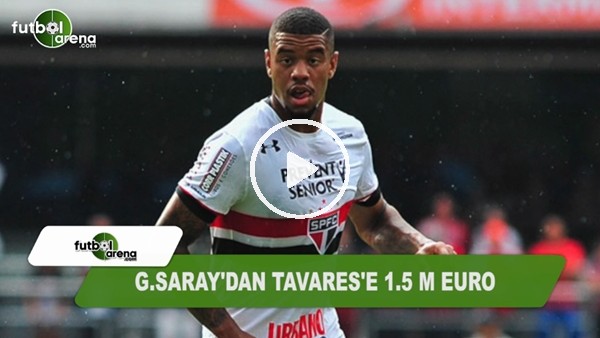 Galatasaray'dan Tavares'e 1.5 Milyon Euro!