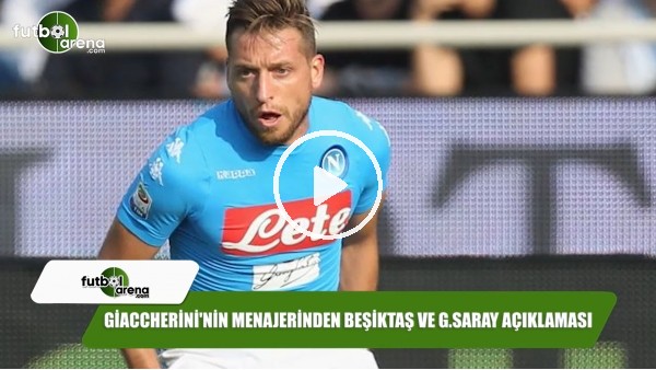 Giaccherini'nin menajerinden Beşiktaş ve Galatasaray açıklaması