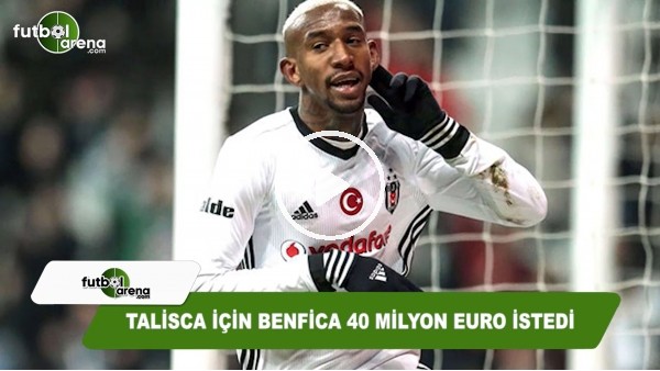 Talisca için Benfica 40 milyon Euro istedi