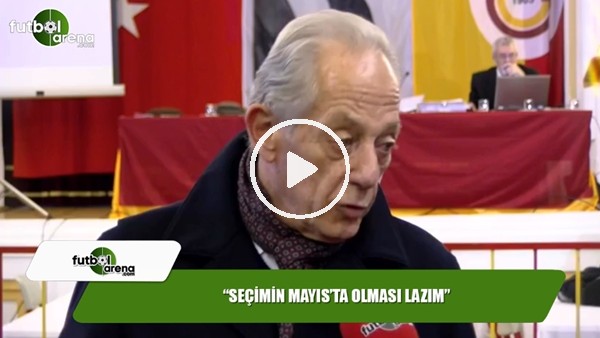 Faruk Süren: "Seçimin mayısta olması lazım"
