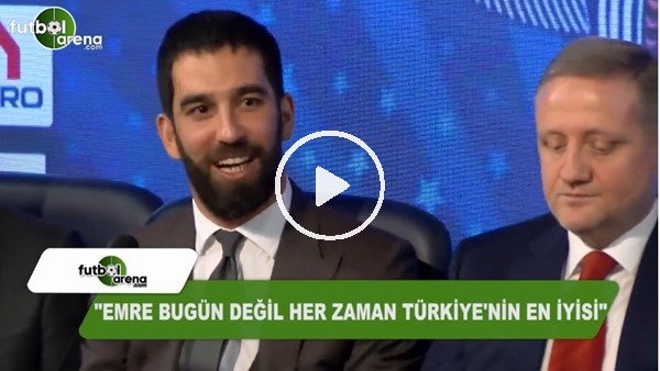 Arda Turan: "Emre Belözoğlu bugün değil her zaman Türkiye'nin en iyisi"