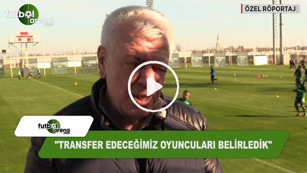 Ali Ay: "Transfer edeceğimiz oyuncuları belirledik"