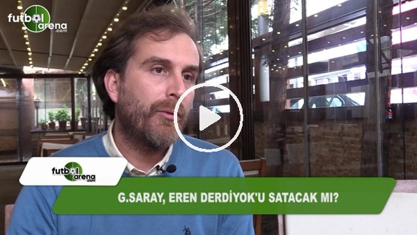 Galatasaray, Eren Derdiyok'u satacak mı?