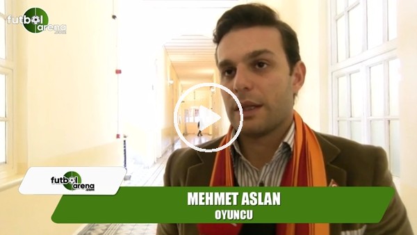 Mehmet Aslan: "Kazanan Galatasaray"