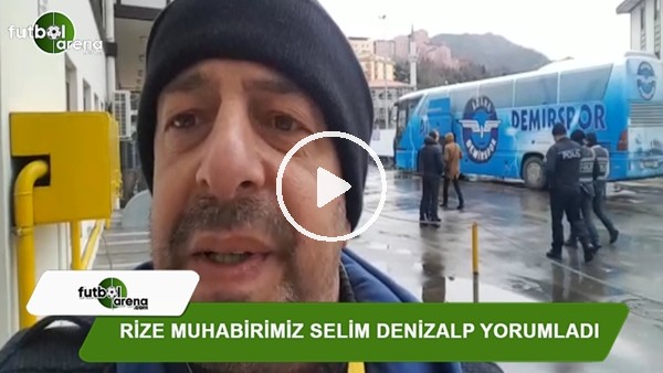 Selim Denizalp: "Rizespor baştan sona üstün oyadı"