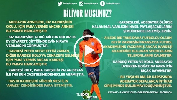 Adebayor hakkında bilinmeyen gerçekler!