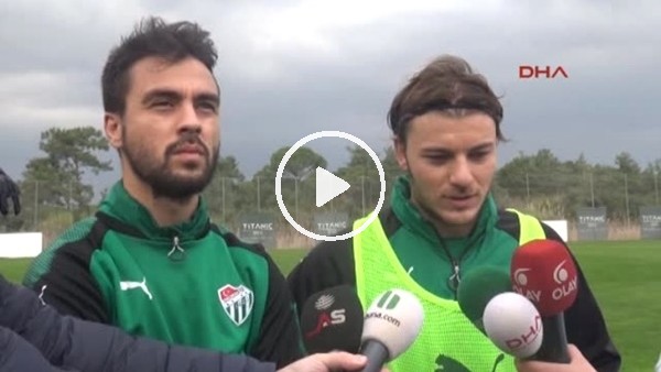 Bursaspor'da Antalya kampı sona erdi, oyuncular kampı değerlendirdi
