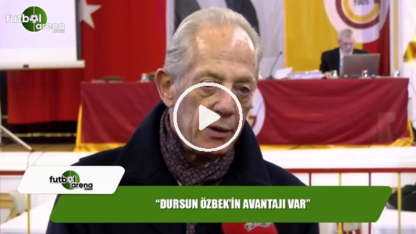 Faruk Süren: "Dursun Özbek'in avantajı var"