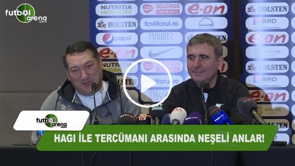 Hagi ile tercüman arasında neşeli anlar!