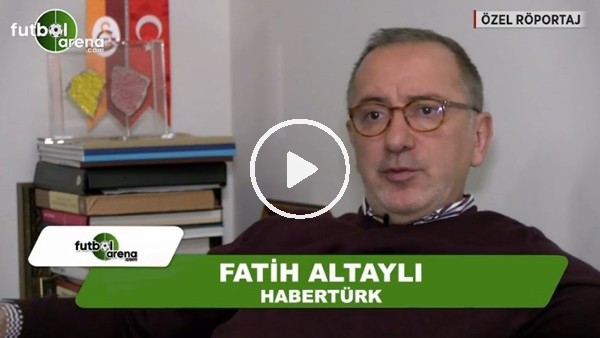 Fatih Altaylı: "Aziz Yıldırım az konuşmalı"