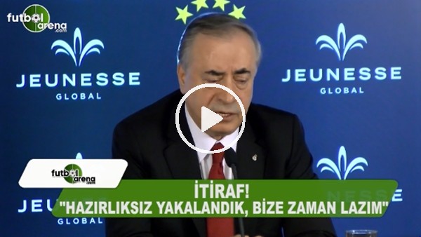 Mustafa Cengiz: "Hazırlıksız yakalandık, bize zaman lazım"