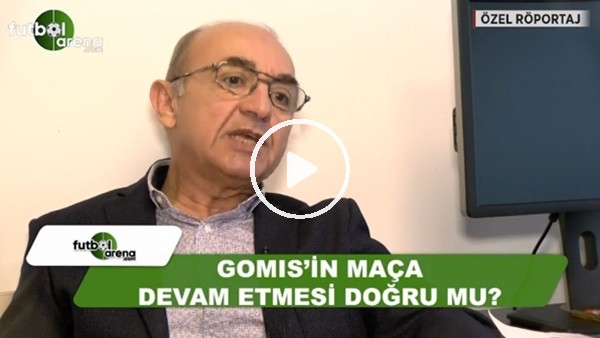Gomis'in maça devam etmesi doğru mu?