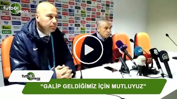 Rıza Çalımbay: "Galip geldiğimiz için mutluyuz"