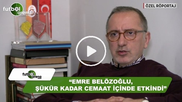 Fatih Altaylı: "Emre Belözoğlu, Hakan Şükür kadar cemaat içinde etkindi"