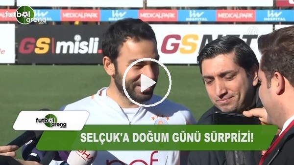 Selçuk İnan'a doğum günü sürprizi!