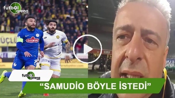 FutbolArena Rize muhabiri Selim Denizalp: "Sumudio böyle istedi"