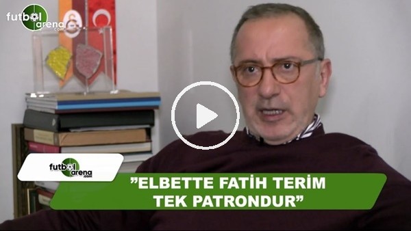 Fatih Altaylı: "Fatih Terim tek patrondur"