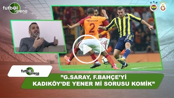 Abdülkerim Durmaz'dan FutbolArena'ya esprili derbi yorumu