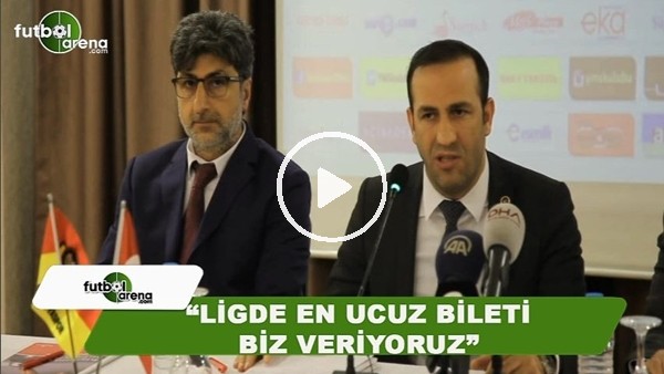 Adil Gevrek: "Ligde en ucuz bileti biz veriyoruz"