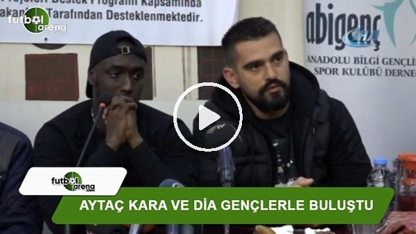Yeni Malatyasporlu Aytaç Kara ve Issiar Dia gençlerle buluştu