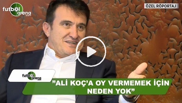 Hulusi Belgü: "Ali Koç'a oy vermemek için neden yok"