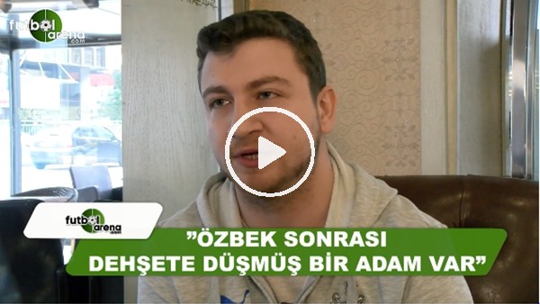 Uğur Karakullukçu. "Dursun Özbek sonrası dehşete düşmüş bir adam Var"