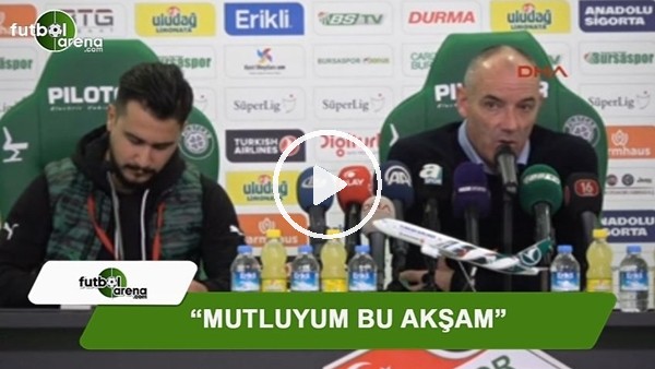 Paul Le Guen: "Mutluyum bu akşam"