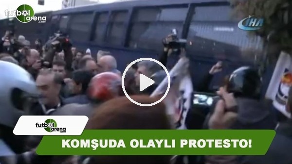 Komşıuda olaylı protesto