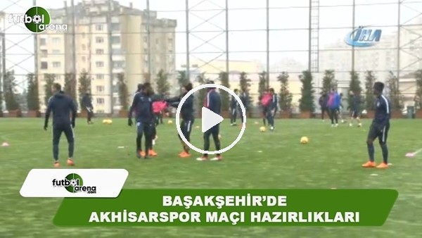 Medipol Başakşehir'de Akhisarspor maçı hazırlıkları devam ediyor