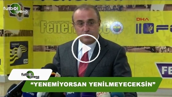 Abdurrahim Albayrak: "Yenemiyorsan yenilmeyeceksin"