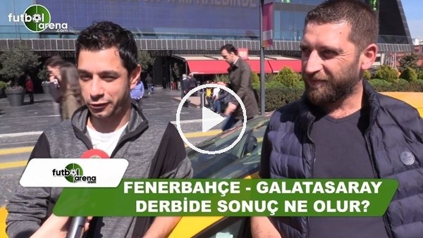 Fenerbahçe - Galatasaray derbisinde sonuç ne olur?