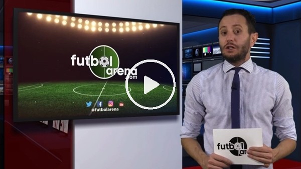 FutbolArena haber turu (30 Mart 2018)