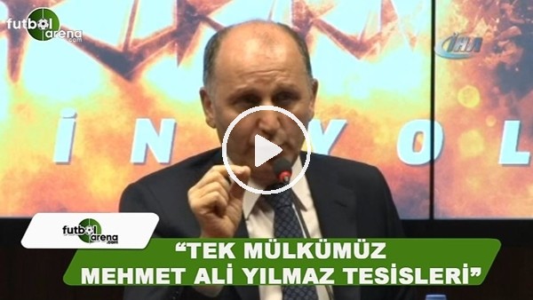 Muharrem Usta: "Tek mülkümüz Mehmet Ali Yılmaz tesisleri"