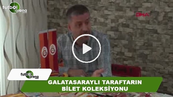 Galatasaray taraftarının tarihi bilet koleksiyonu!