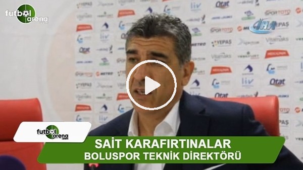 Sait Karafırtınalar: "1 puan hiç yoktan iyidir"